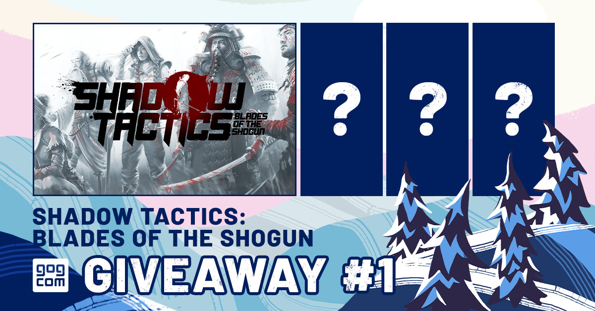 Shadow Tactics: Blades of the Shogun is free to claim on GOG for the next  two days - Neowin