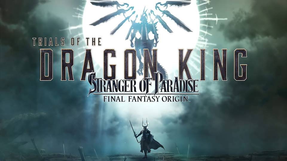 square-enix-umumkan-dlc-perdana-dari-stranger-of-paradise-final-fantasy-origin-trials-of-the-dragon-king